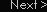 next next
